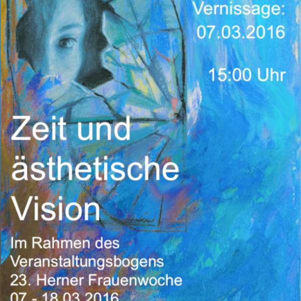 Ausstellungsplakat: Zeit und ästhetische Vision. Blauer Farbhintergrund und Teilansicht eines Frauengesichtes.